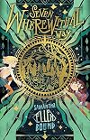 Seven Wherewithal Way: Bk 1