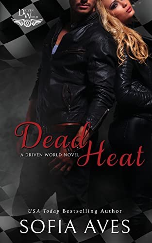 Dead Heat (By: Sofia Aves) cover