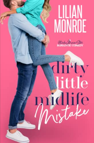 Dirty Little Midlife Mistake book cover