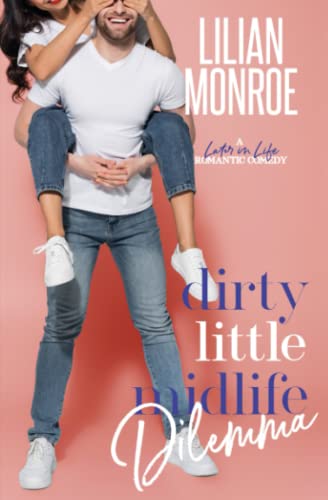 Dirty Little Midlife Dilemma book cover