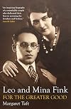 Leo and Mina Fink: For the Greater Good