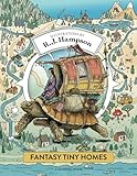 Fantasy Tiny Homes Coloring Book (R.J. Hampson Coloring Books)