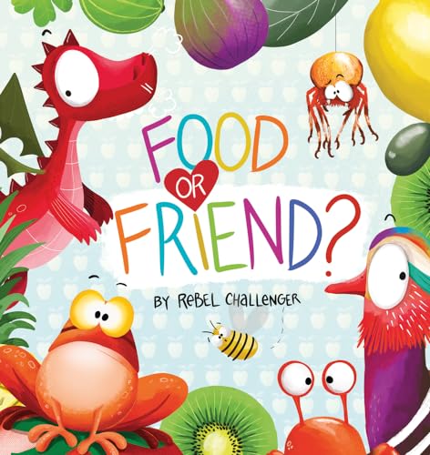 Cover of Food or Friend?