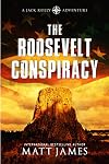 The Roosevelt Conspiracy