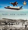 Then. Now. Always: Royal Australian Air Force Illustrated History 1921-2021