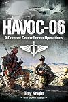 HAVOC-06: A Combat Controller on Operations