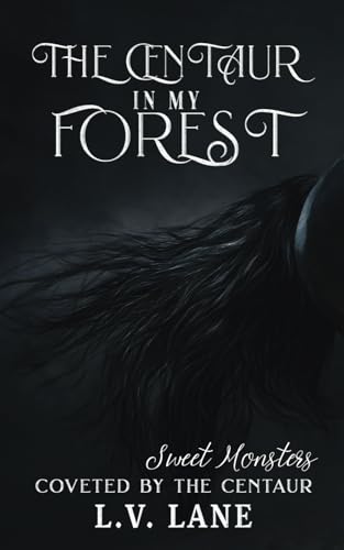 The Centaur in My Forest book cover