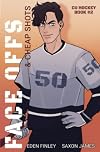 Face Offs & Cheap Shots