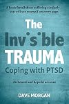 The Invisible Trauma: Coping with PTSD