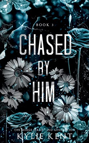 Chased By Him book cover
