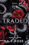 Traded (Blood Ties Book 5)