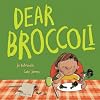 Dear Broccoli