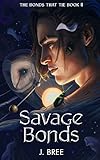 Savage Bonds