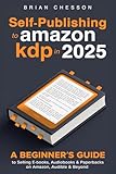 Self-Publishing To Amazon KDP In 2025