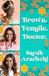 Brown. Female. Doctor.: A Memoir