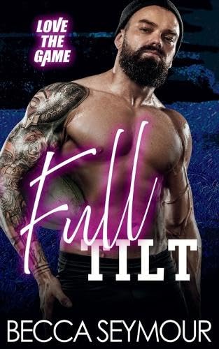 Full Tilt (By: Becca Seymour) cover