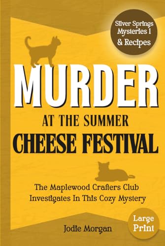 Murder At the Summer Cheese Festival by Morgan, Jodie