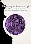 Diversity in leadership : Australian women, past and present