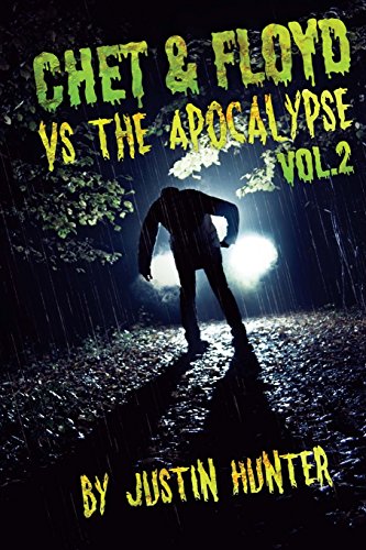 Chet & Floyd vs. the Apocalypse: Vol. 2