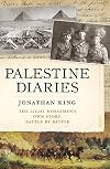 Palestine Diaries: The Light Horsemens Own Story, Battle byBattle