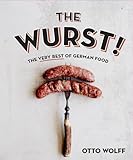 The Wurst The Very Best Of German Food
