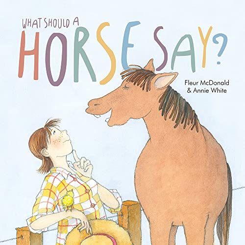 What Should a Horse Say? book cover