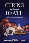 Curing the Dread of Death: Theory, Research and Practice