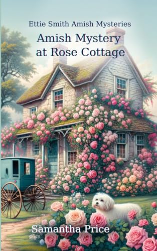 Amish Mystery At Rose Cottage cover