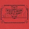 What to Draw and How to Draw It