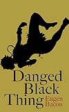 Danged Black Thing