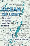 Ocean Of Light 30 Years In Tonga And The Pacific