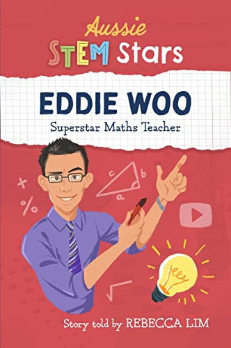 Aussie STEM Stars: Eddie Woo - Superstar Maths Teacher cover