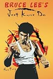 Bruce Lees Jeet Kune Do Jeet Kune Do Training And Fighting Strategies Selfdefense
