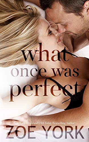 What Once Was Perfect book cover