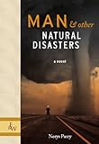 Man and Other Natural Disasters