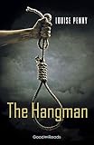 The Hangman Chief Inspector Armand Gamache Novella