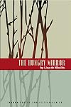 The hungry mirror a novel