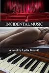 Incidental Music (Inanna Poetry and Fiction)