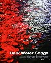 Dark Water Songs