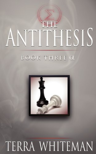 The Antithesis Book Three: Alpha