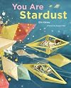 You Are Stardust