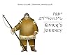 Kiviuq's Journey (Inuktitut Edition)