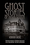 Ghost Stories of Nova Scotia