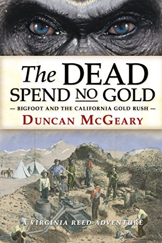 The Dead Spend No Gold