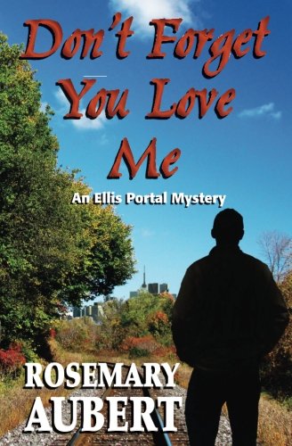 Don't Forget You Love Me book cover
