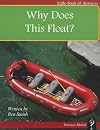 Why Does This Float? (Little Books of Answers: Level D)