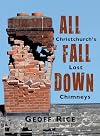 All fall down : Christchurch's lost chimneys