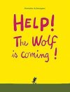 Help! The Wolf Is Coming!