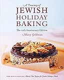 The 10th Anniversary Edition A Treasury Of Jewish Holiday Baking