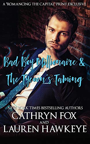 Bad Boy Millionaire, The Tycoon's Taming (With: Lauren Hawkeye) cover